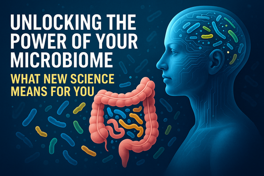 Unlocking the Power of Your Microbiome What New Science Means for You